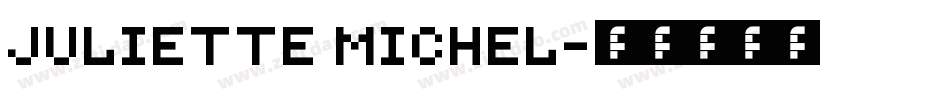 Juliette Michel字体转换
